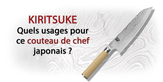 Usages du couteau de chef japonais kiritsuke